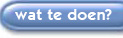 wat te doen